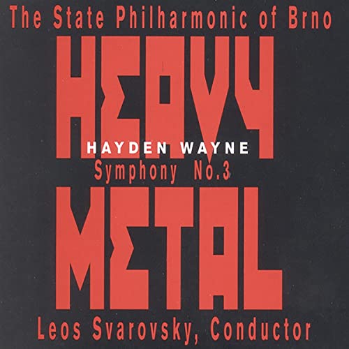 H. Wayne/Heavy Metal@Svarovksy/State Philharmonic O