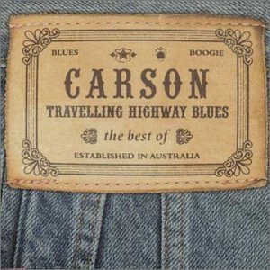 Carson/Travelling Highway Blues@Import-Aus@Incl. Bonus Track