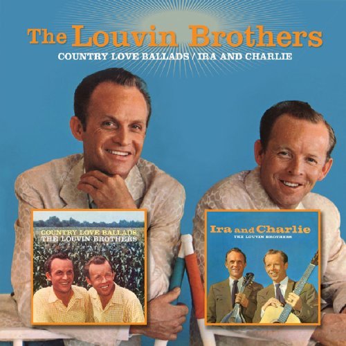 Louvin Brothers Country Love Ballads Ira & Cha 