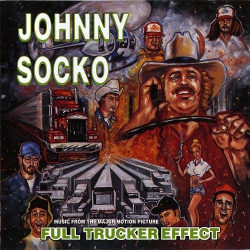 Johnny Socko/Full Trucker Effect@Hdcd