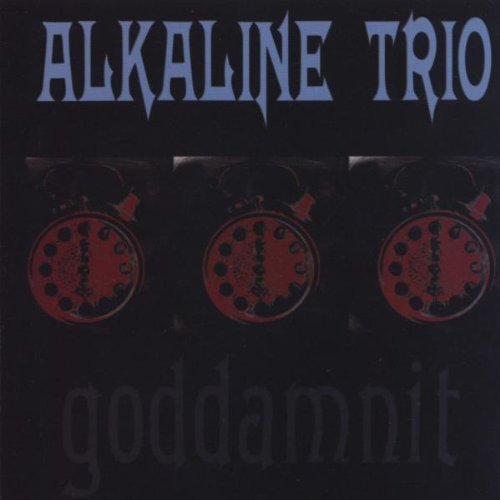 Alkaline Trio/Goddamnit