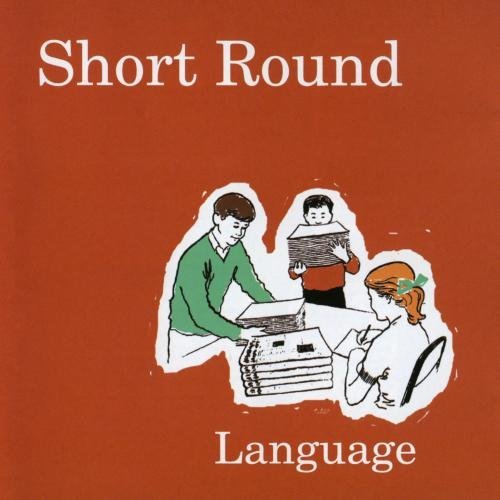 Short Round/Language