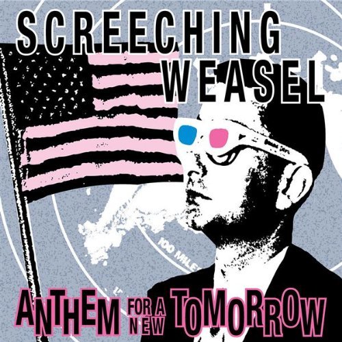 Screeching Weasel Anthem For A New Tomorrow Remastered 