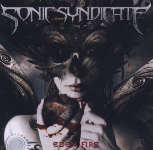 Sonic Syndicate/Eden Fire