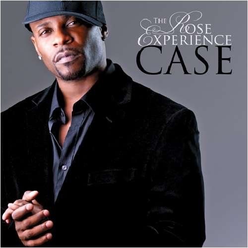 Case/Rose Experience