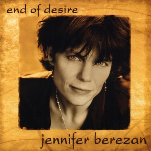 Jennifer Berezan/End Of Desire