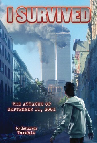 Lauren Tarshis/I Survived The Attacks Of September 11th,2001