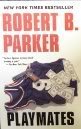 Robert B. Parker/Playmates