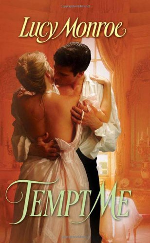 LUCY MONROE/Tempt Me (Langley Family Trilogy)
