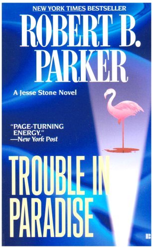 Robert B. Parker/Trouble in Paradise