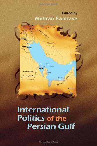 Mehran Kamrava International Politics Of The Persian Gulf 