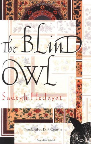Sadegh Hedayat/The Blind Owl