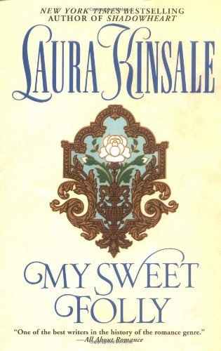 Laura Kinsale/My Sweet Folly