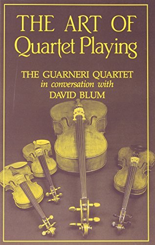 David Blum/The Art of Quartet Playing@Revised