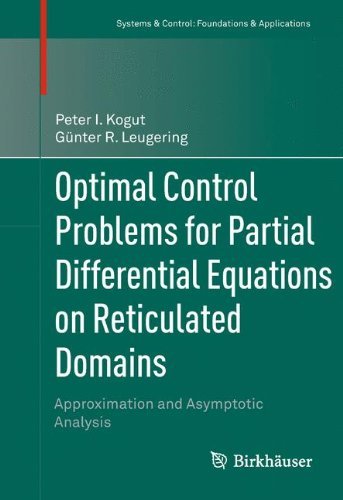 Peter I. Kogut Optimal Control Problems For Partial Differential Approximation And Asymptotic Analysis 2011 