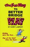 Harry Lampert The Fun Way To Better Bridge Play 