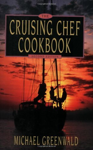 Michael Greenwald Cruising Chef Cookbook 2nd Ed. 0002 Edition; 
