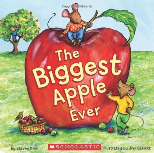 Steven Kroll/Biggest Apple Ever,The