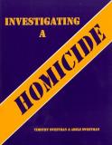 Timothy Sweetman Investigating A Homicide Workbook 