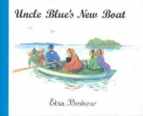 Elsa Beskow Uncle Blue's New Boat 