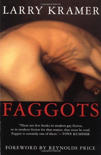 Larry Kramer/Faggots