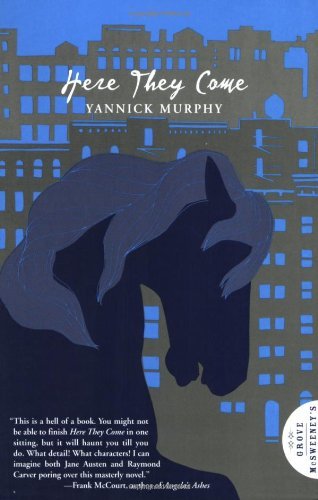 Yannick Murphy/Here They Come