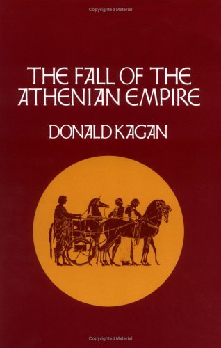 Donald Kagan/Fall of the Athenian Empire@Revised