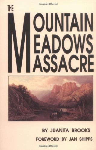 Juanita Brooks/The Mountain Meadows Massacre@0003 EDITION;Revised