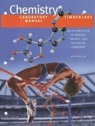 Karen C. Timberlake Chemistry Laboratory Manual An Introduction To General Organic And Biologic 0009 Edition; 