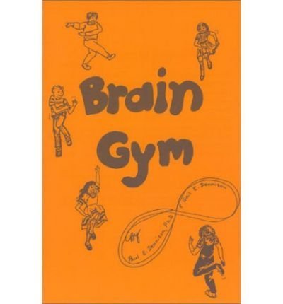 Paul E. Dennison Brain Gym Simple Activities For Whole Brain Learn 