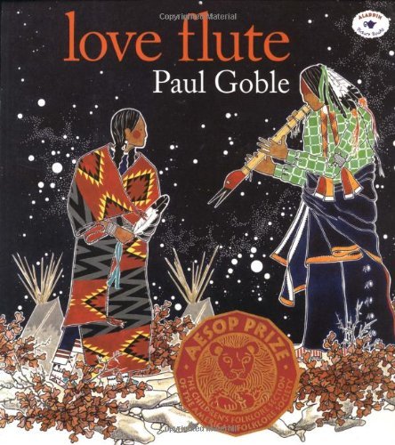 Paul Goble/Love Flute