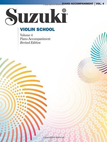 Shinichi Suzuki/Suzuki Violin School, Vol 4@ Piano Acc.@Revised