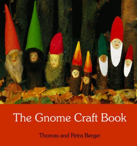 Thomas And Petra Berger The Gnome Craft Book 0002 Edition;revised 