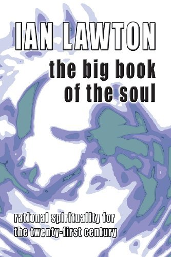 Ian Lawton The Big Book Of The Soul 0002 Edition;revised 