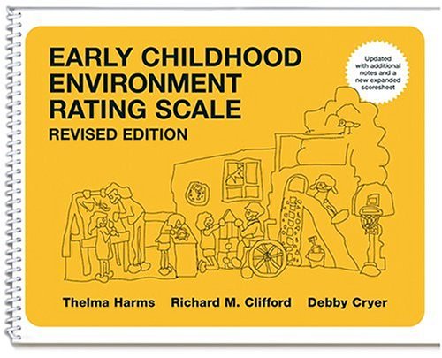 Thelma Harms Early Childhood Environment Rating Scale Revised 