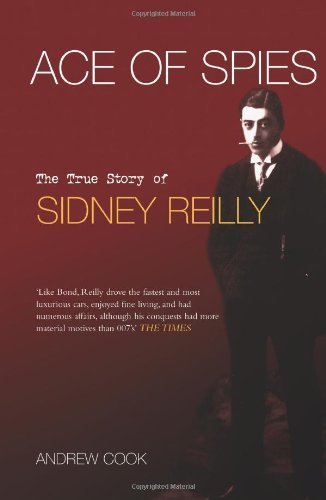 Andrew Cook/Ace of Spies@ The True Story of Sidney Reilly