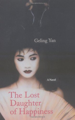 Geling Yan/The Lost Daughter of Happiness