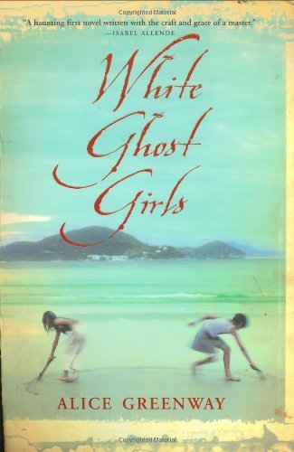 Alice Greenway/White Ghost Girls