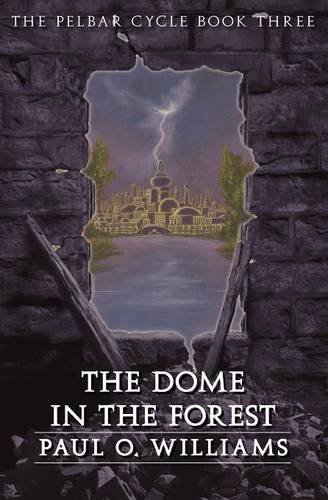 Paul O. Williams/The Dome In The Forest