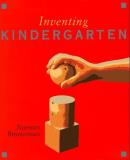 Norman Brosterman Inventing Kindergarten 