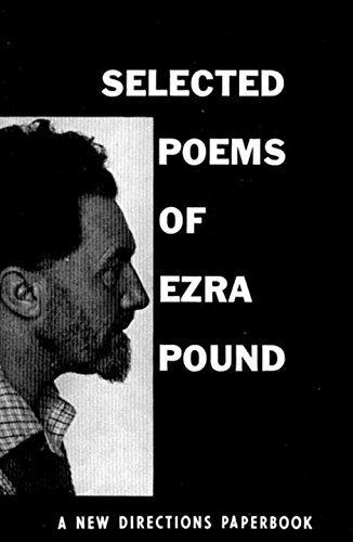 Ezra Pound/Selected Poems of Ezra Pound
