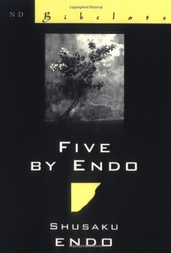 Shusaku Endo/Five by Endo