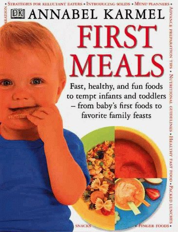 Annabel Karmel/First Meals@First Meals