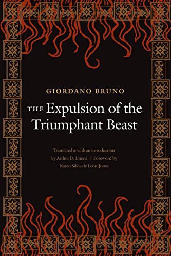 Giordano Bruno The Expulsion Of The Triumphant Beast (new Edition 0002 Edition; 