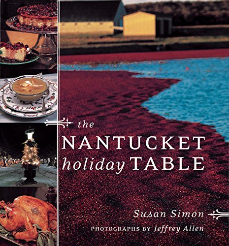 Susan Simon/The Nantucket Holiday Table