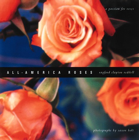 Rayford Clayton Reddell/All-America Roses