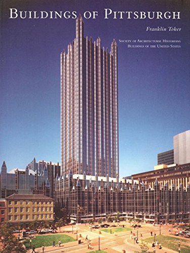 Franklin Toker/Buildings of Pittsburgh