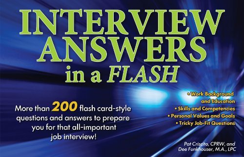 Criscito,Pat/ Funkhouser,Dee/Interview Answers in a Flash@2