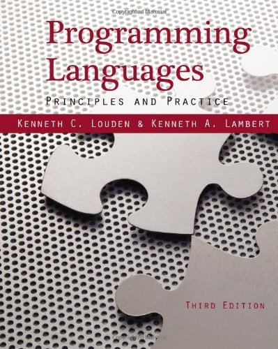 Kenneth C. Louden Programming Languages Principles And Practices 0003 Edition; 