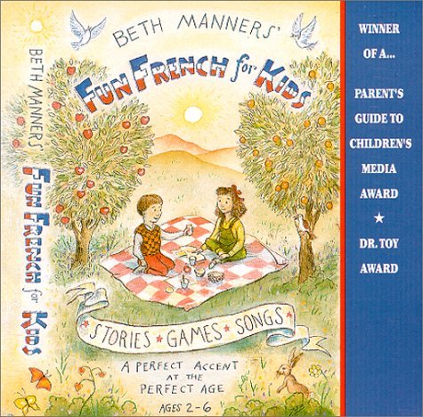 Beth Manners Beth Manners Fun French For Kids A Perfect Accent 